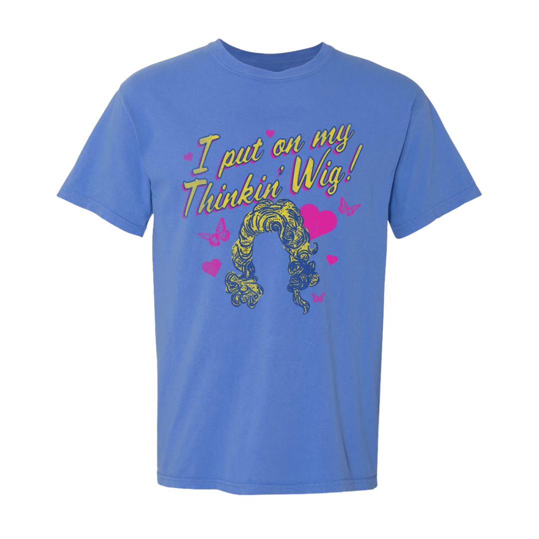 Dolly: A True Original Musical Thinkin' Wig T-Shirt