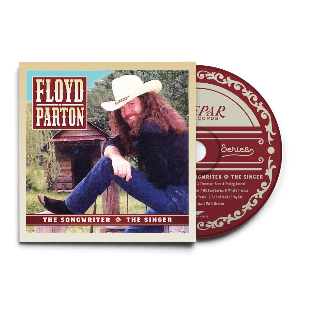 The Songwriter, The Singer CD - Floyd Parton