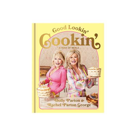 Good Lookin' Cookin' - The Cookbook