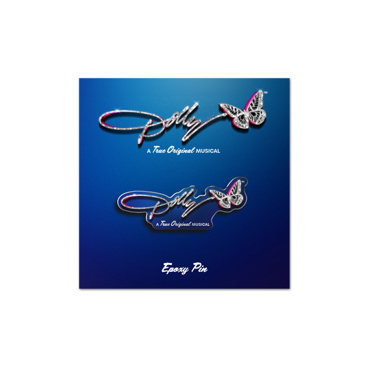 Dolly: A True Original Musical Epoxy Pin - Pin