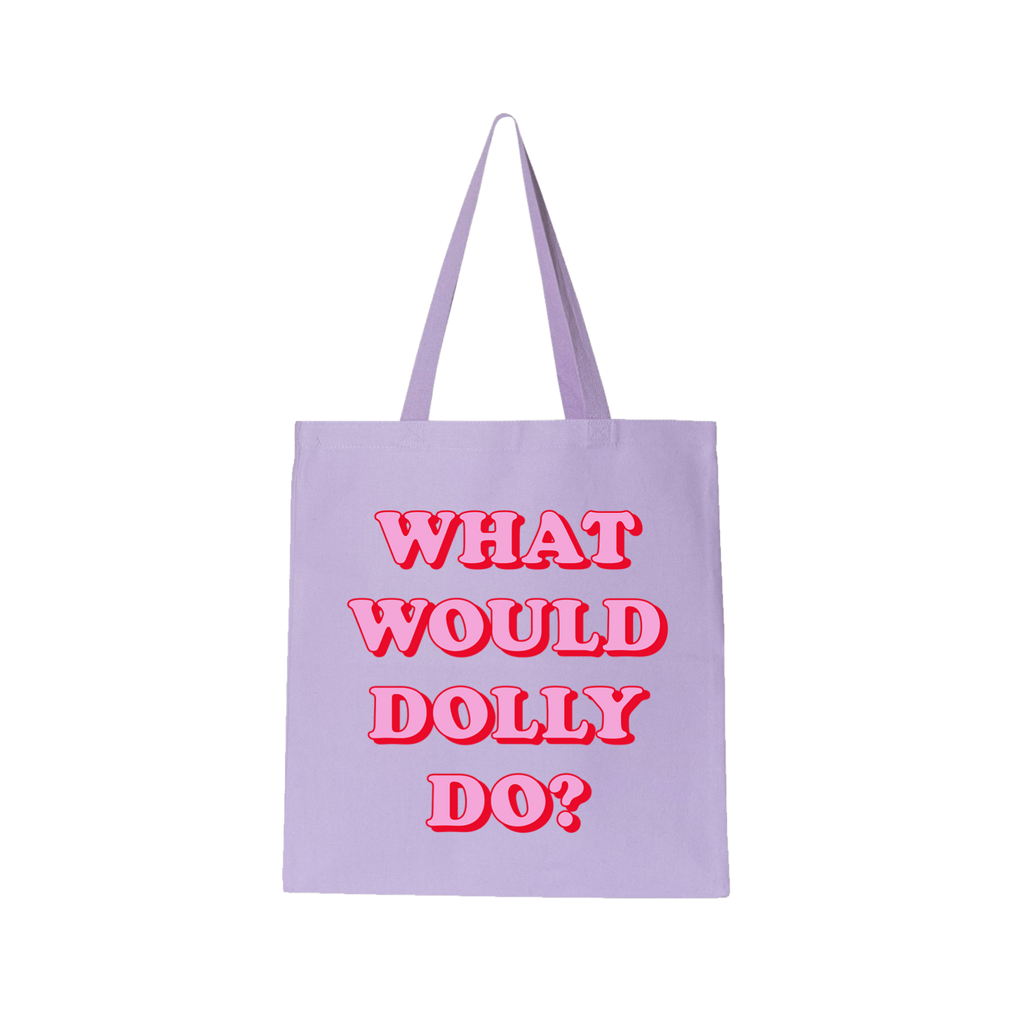 What Would Dolly Do Tote